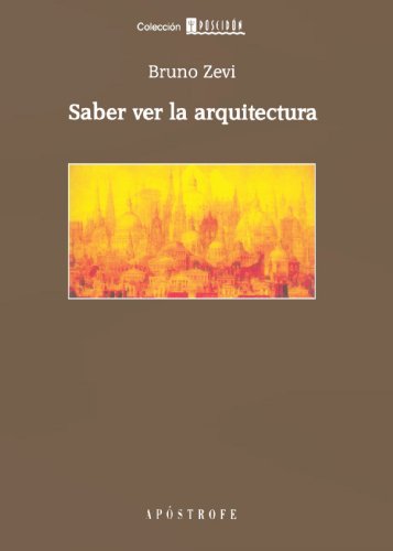 Saber de la arquitectura de Bruno Zevi