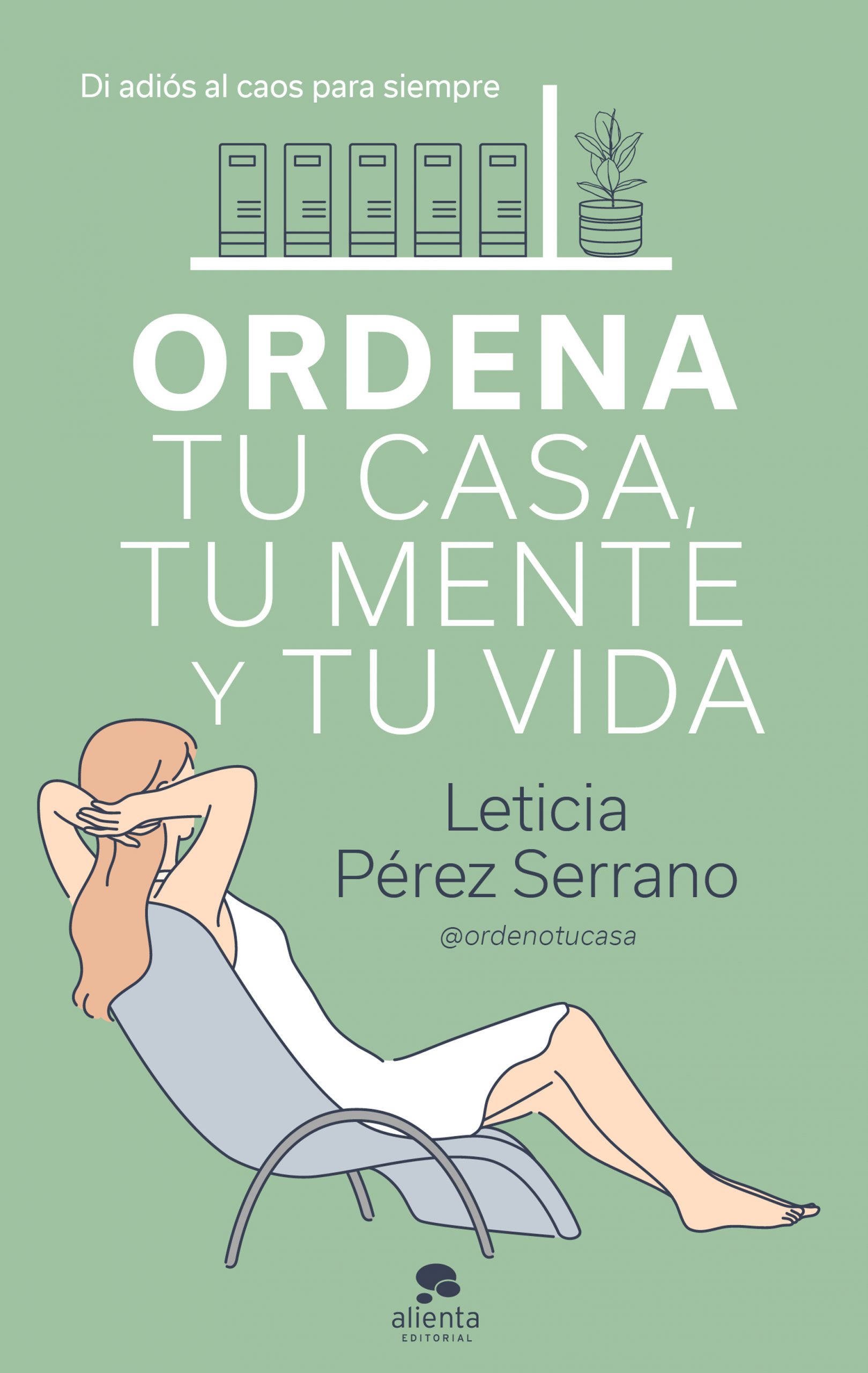 Portada de 'Ordena tu casa, tu mente y tu vida'