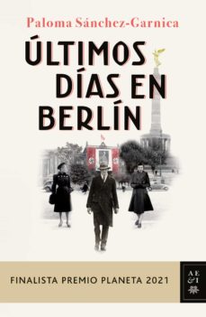 Últimos días en Berlín / Planeta