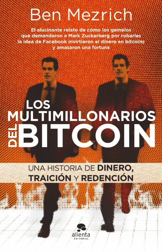 Portada de Los multimillonarios del&nbsp;bitcoin, de Ben Mezrich