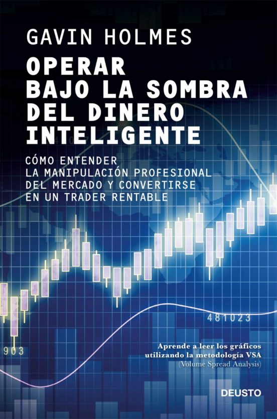 Portada de Operar bajo la sombra del dinero inteligente, de Gavin Holmes