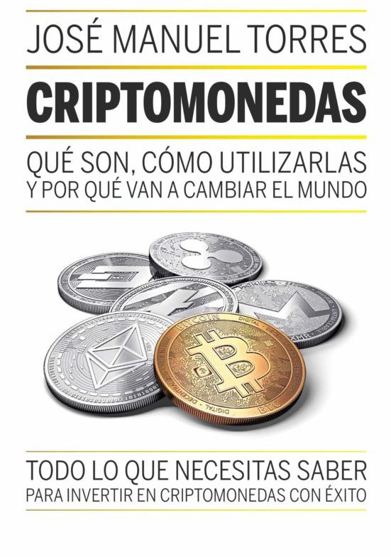 Portada de Criptomonedas, de Jos&eacute; Manuel Torres