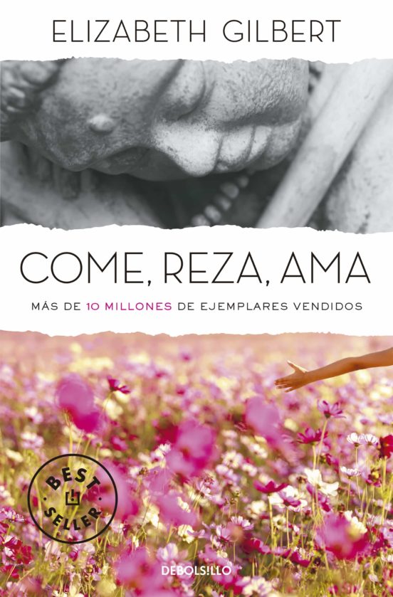 Come, reza, ama, de Elizabeth Gilbert’s