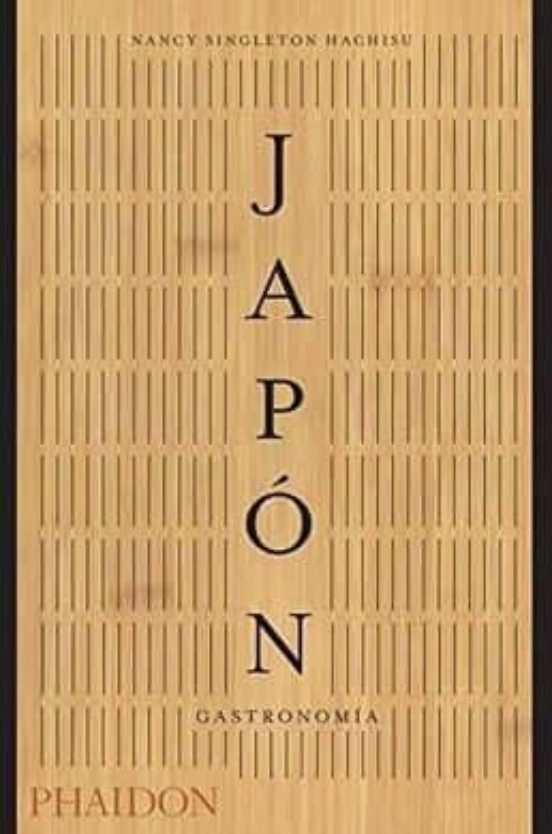 Japón Gastronomía, de Nancy Singleton Hachisu