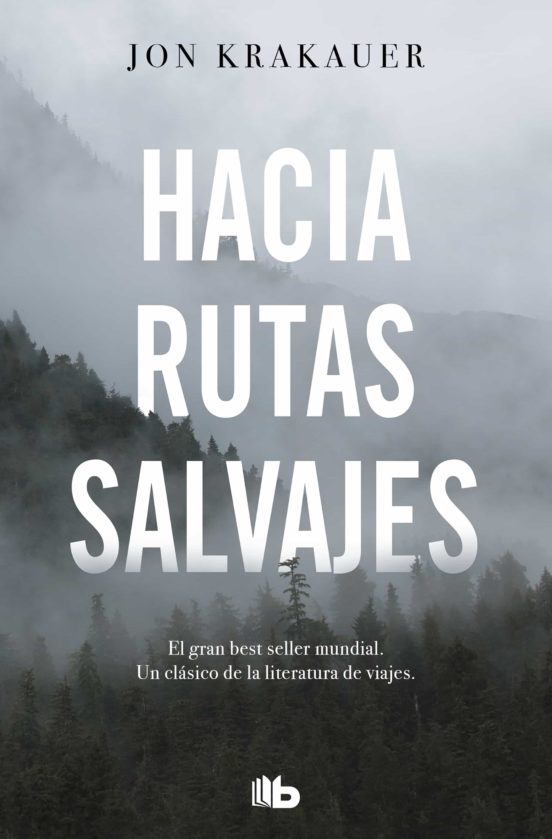 Libro de hacia rutas salvajes
