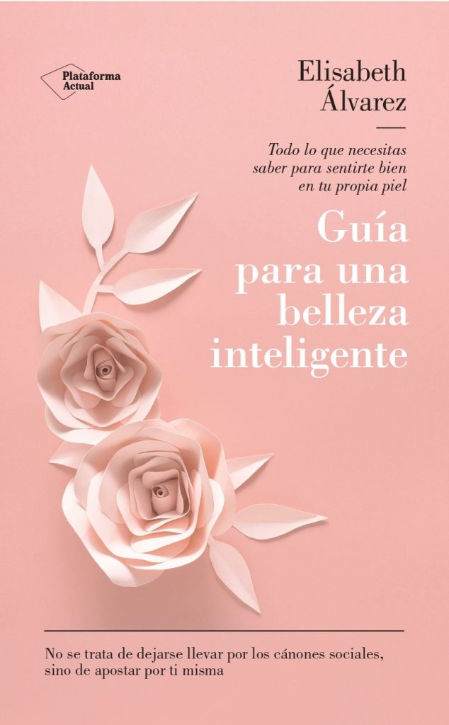Gu&iacute;a para una belleza inteligente