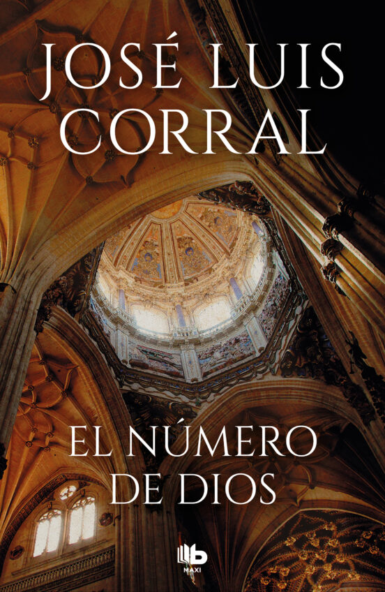 'El n&uacute;mero de Dios' - Jos&eacute; Luis Corral