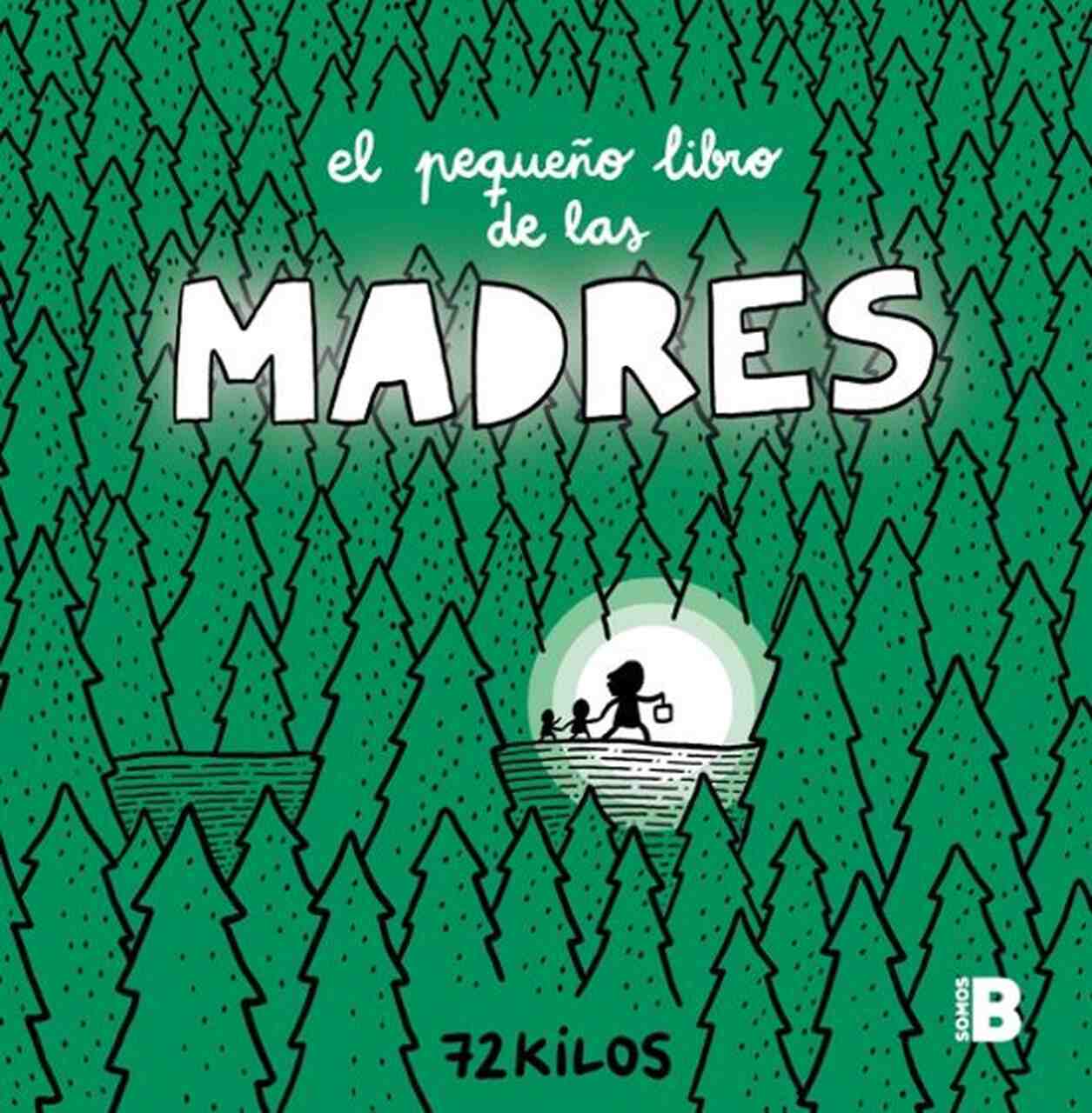 72kilos dia de la madre