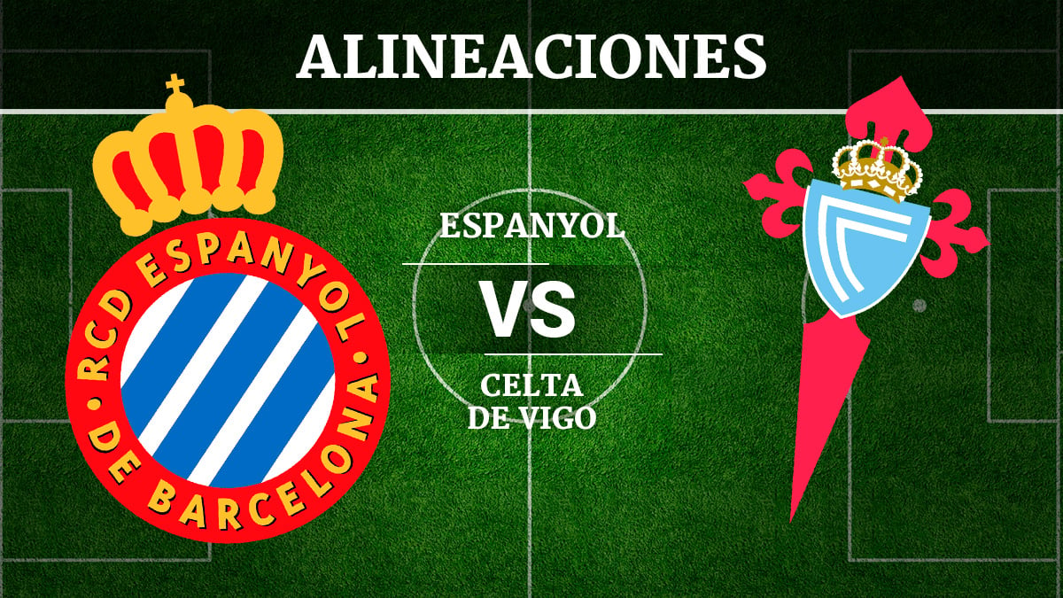 Posibles Alineaciones Del Espanyol Vs Celta De Vigo De La Jornada 4 De ...