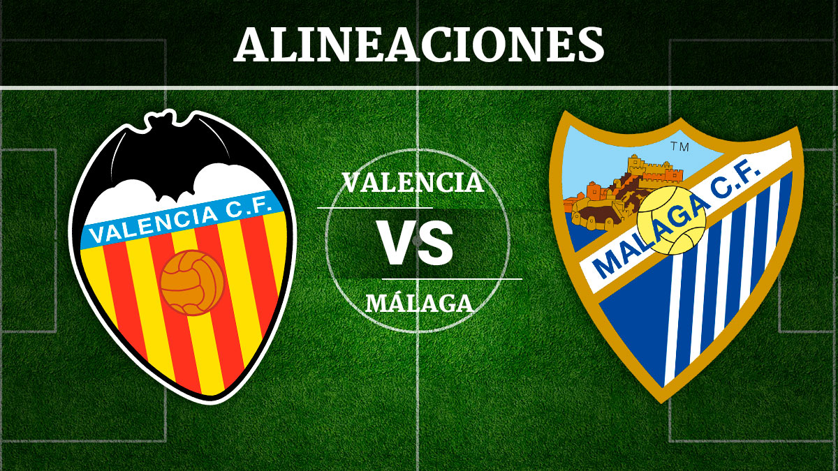 Consulta las posibles alineaciones del Valencia vs Málaga.