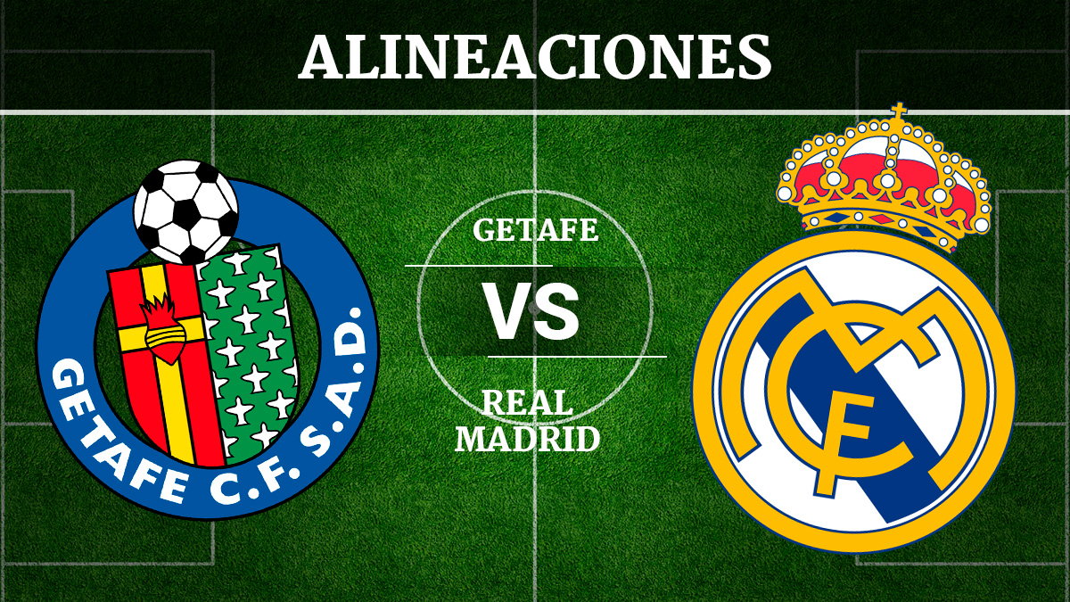 Consulta las posibles alineaciones del Getafe vs Real Madrid.