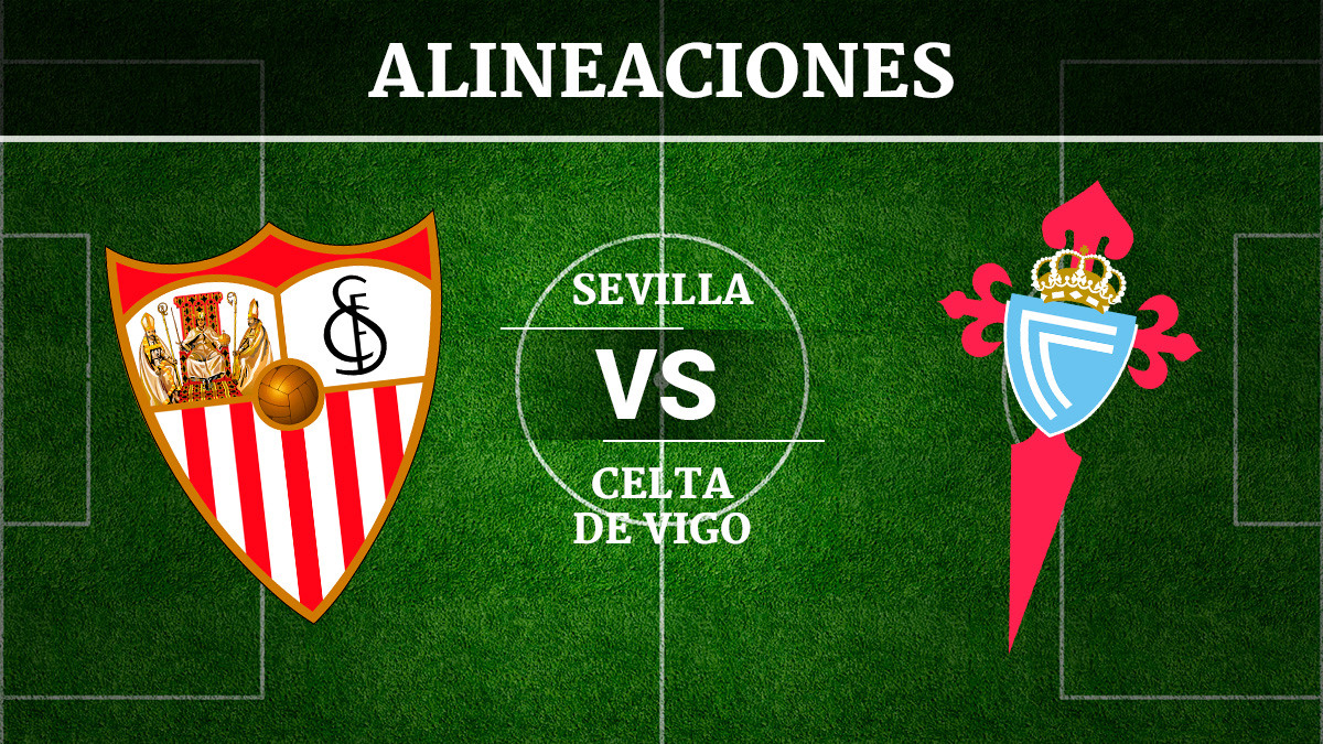 Consulta las posibles alineaciones del Sevilla vs Celta de Vigo.