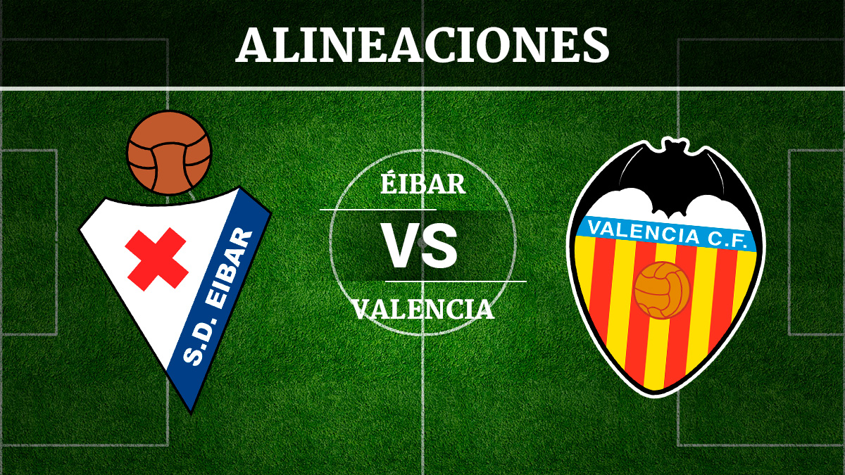 Consulta las posibles alineaciones del Éibar vs Valencia.