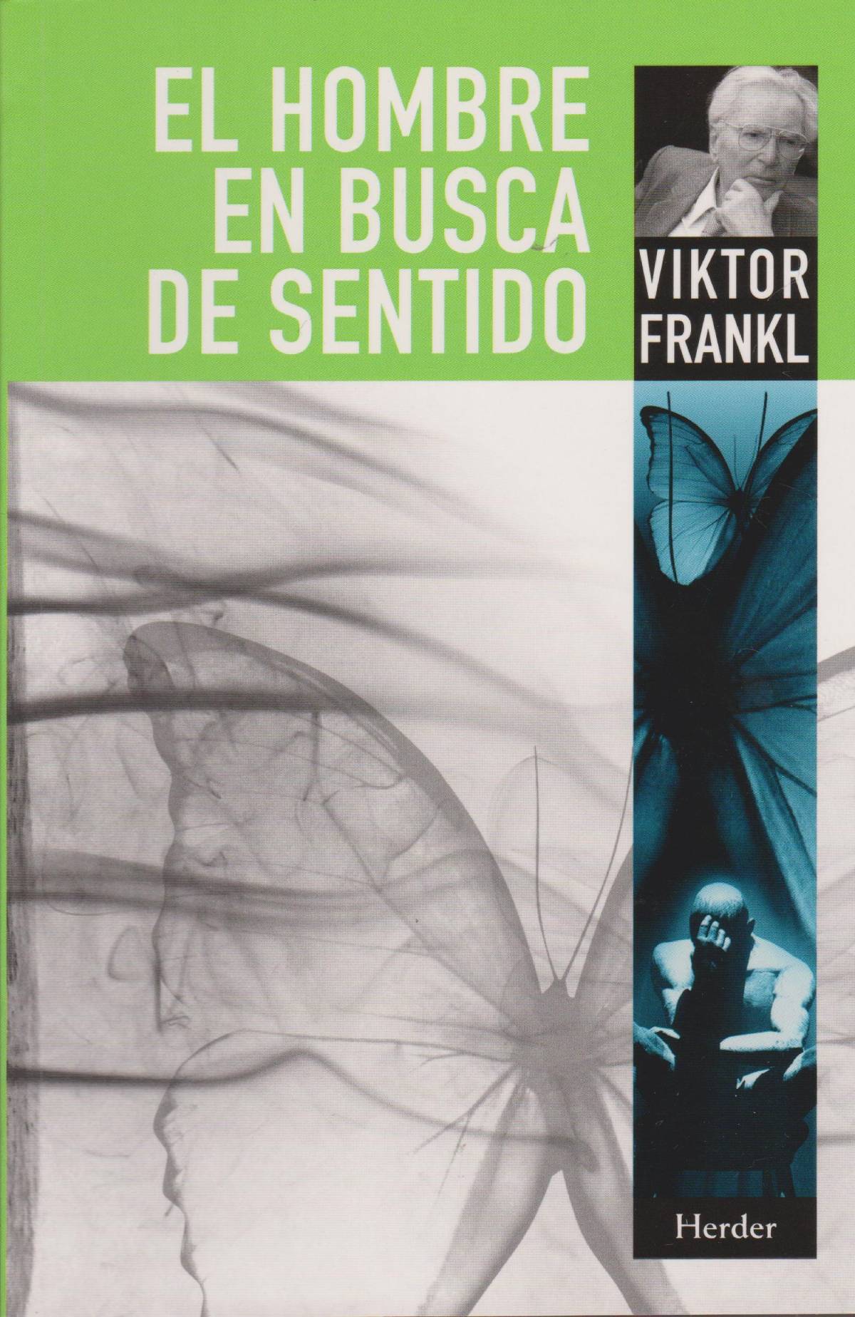 El hombre en busca de sentido, de Viktor Frankl