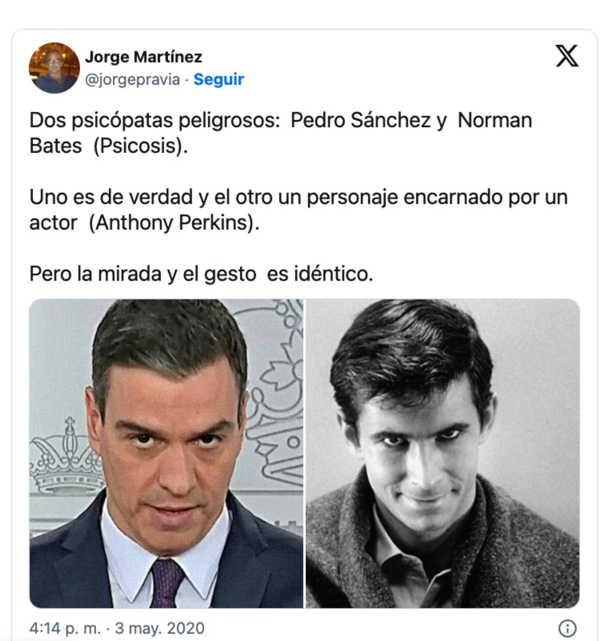 Un meme donde el autor critica a Pedro Sánchez comparando su expresión facial con la del personaje psicópata de Psicosis.