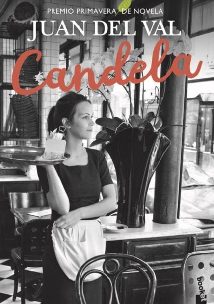 Candela, la novela de Juan del Val. (Foto: La casa del libro)