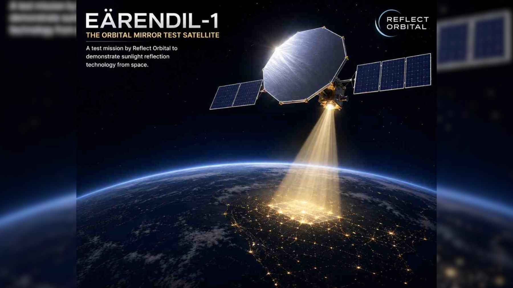 Reflect Orbital wants to turn night into day with mirrors in orbit, and the first customers it is 1 A rendering of a Reflect Orbital satellite in orbit with a reflective mirror steering sunlight toward Earth.